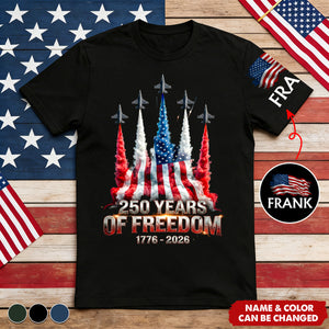 250 Years Of Freedom - Personalized Shirt
