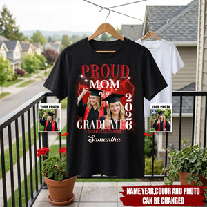 Proud Mom Dad Grandma Grandpa Of A 2026 Graduate Custom Photo - Personalized Shirt