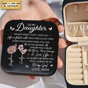 You'll Always Be My Baby Girl - Gifts For Daughter From Mom - Personalized Jewelry Box