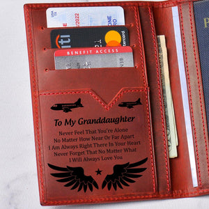 To My Granddaughter - I Will Always Love You - Passport Holder