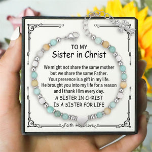 To My Sister - A Sister In Christ Is A Sister for Life - Religious Cross Bracelet