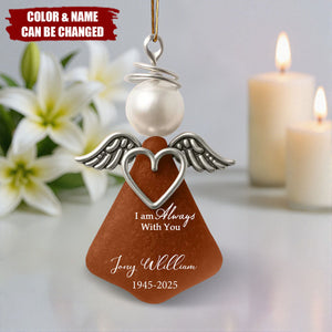 I Am Always with You - Personalized Acrylic Ornament - Heartfelt Memorial Christmas Gift for Loved Ones