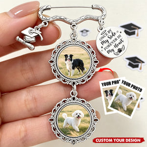 Custom Photo Once By My Side Forever In My Heart - Personalized Graduation Tassel Pin