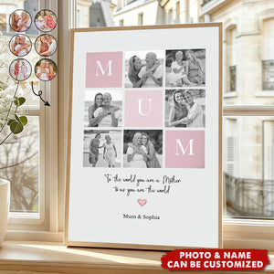 Personalized Mum or Mom Photo Poster - Mother’s Day Gift from Son or Daughter