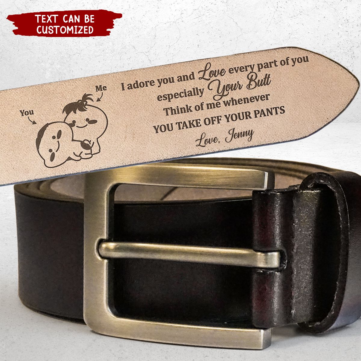 I Adore You And Love Every Part Of You - Personalized Engraved Leather Belt