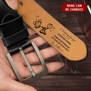 I F-king Love You - Personalized Engraved Leather Belt