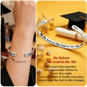 She Believed She Could So She Did Graduation - Personalized Bangle Bracelet Cuff