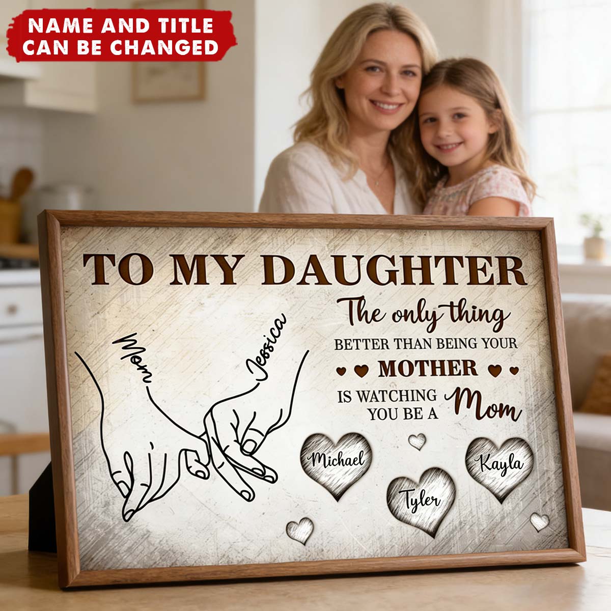 To My Daughter Mom And Daughter Holding Hands - Personalized Poster