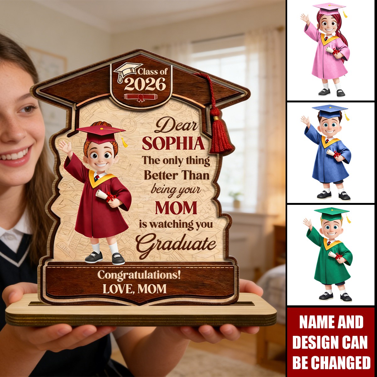The Only Thing Better Than Being Your Mother Is Watching You Graduate - Personalized Plaque
