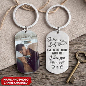 Drive Safe I Need You Here, Personalized Keychain, Anniversary Gifts For Him, Custom Photo