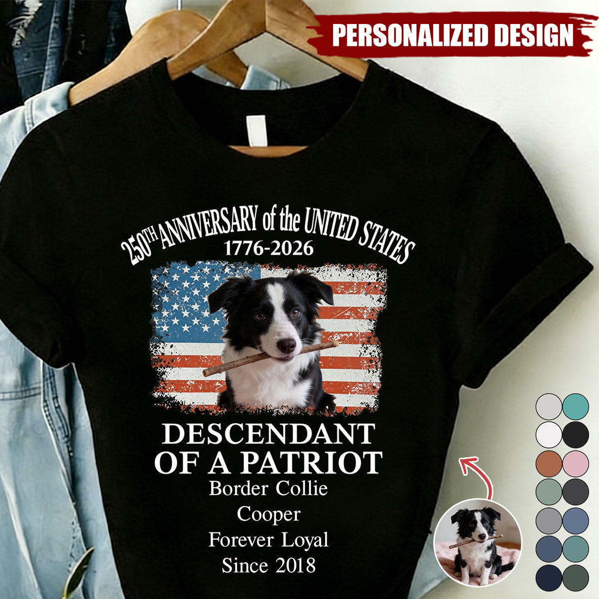 Custom Dog Photo Descendant Of A Patriot USA 250th Anniversary 1776 - 2026 Comfort Shirt